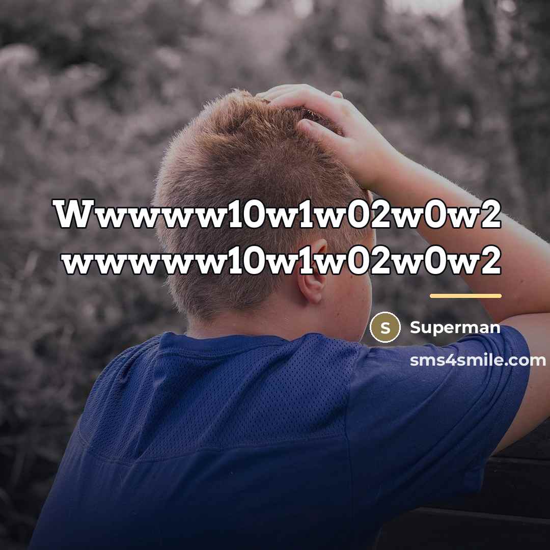 “Wwwww10w1w02w0w2 wwwww10w1w02w0w2…” quote by Superman