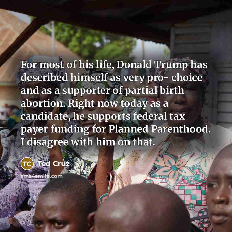 “For most of his life, Donald Trump has described himself…” quote by Ted Cruz