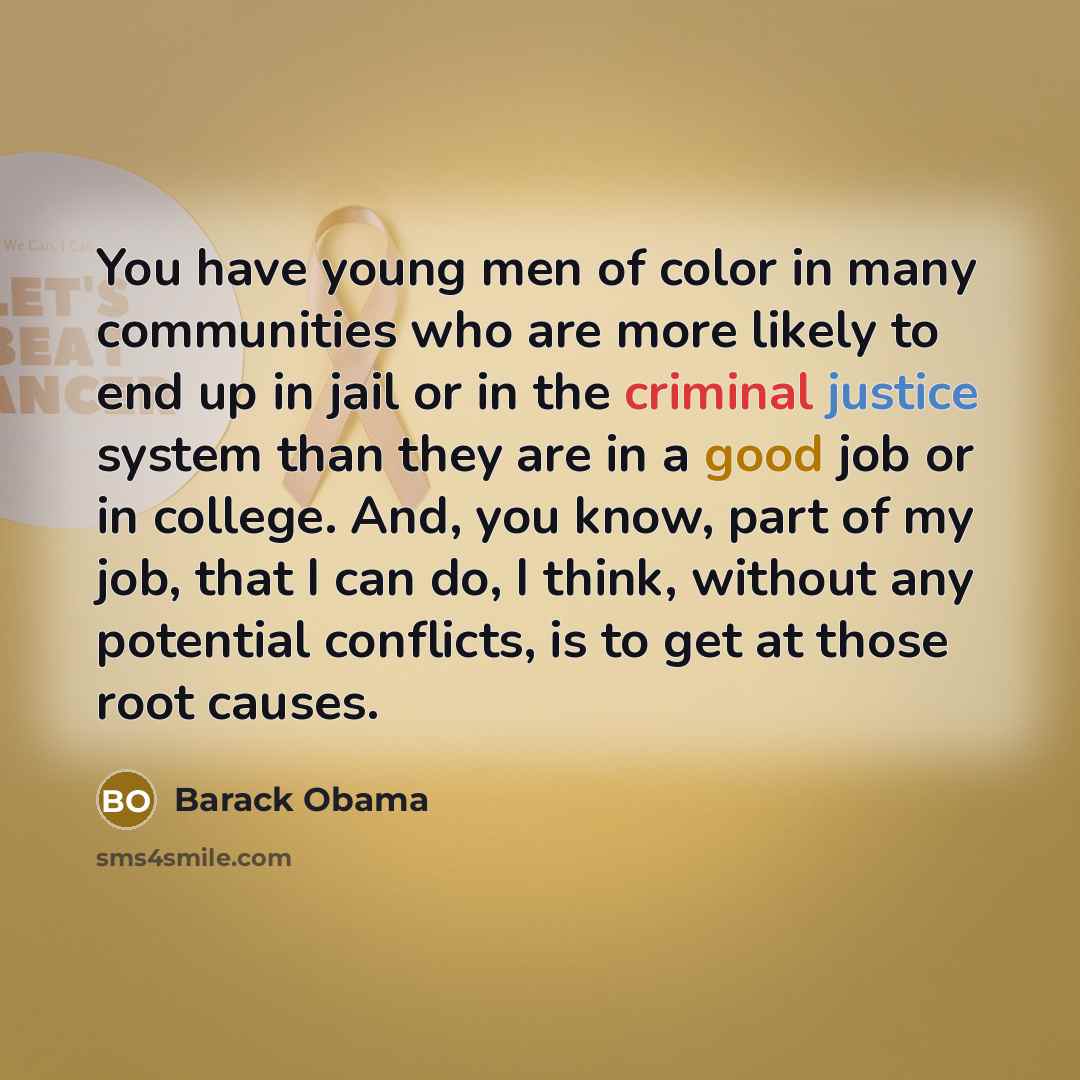 “You have young men of color in many communities who…” quote by Barack Obama