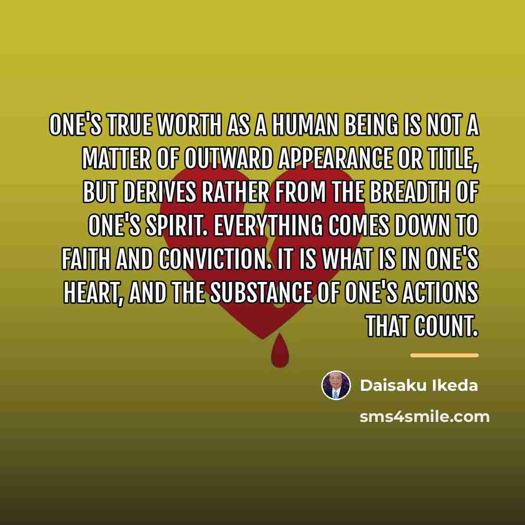 “One's true worth as a human being is not a…” quote by Daisaku Ikeda
