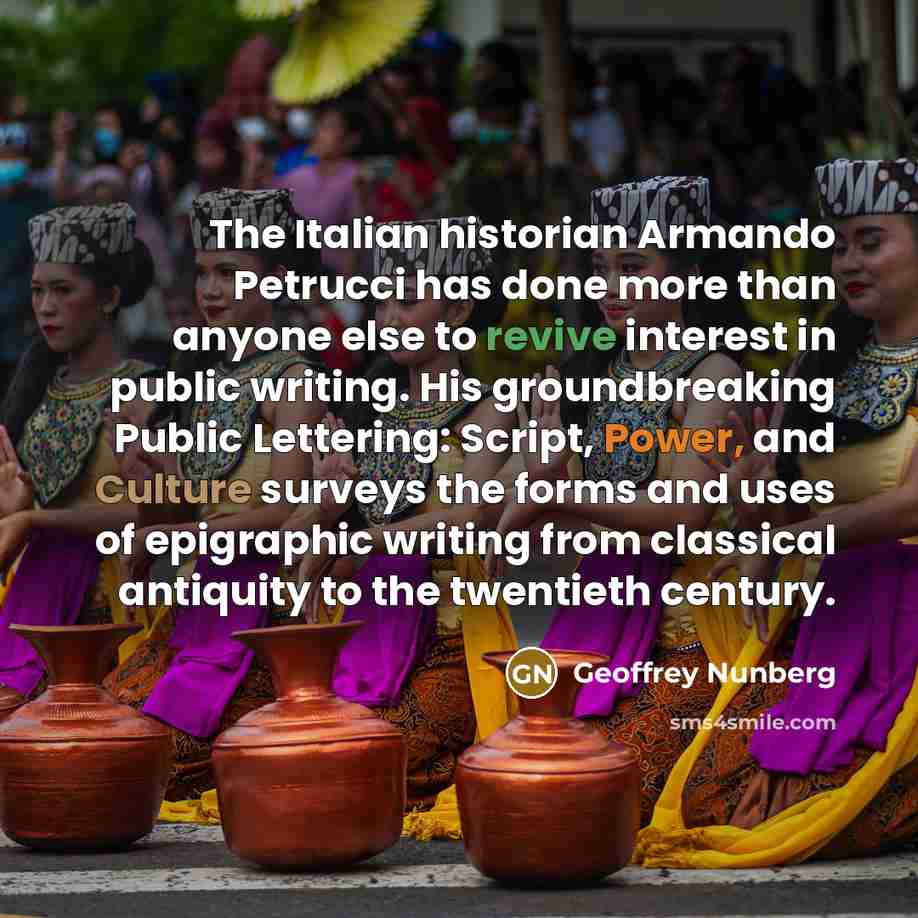 “The Italian historian Armando Petrucci has done more than anyone…” quote by Geoffrey Nunberg