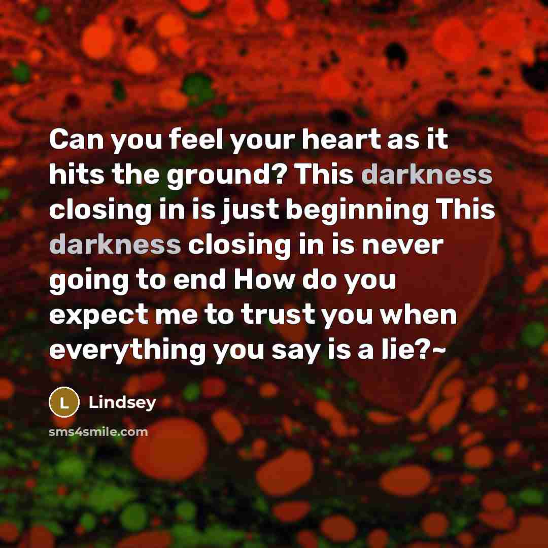 “Can you feel your heart as it hits the ground?…” quote by Lindsey