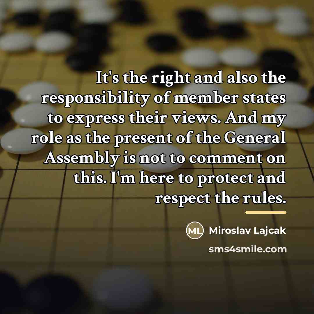 “It's the right and also the responsibility of member states…” quote by Miroslav Lajcak