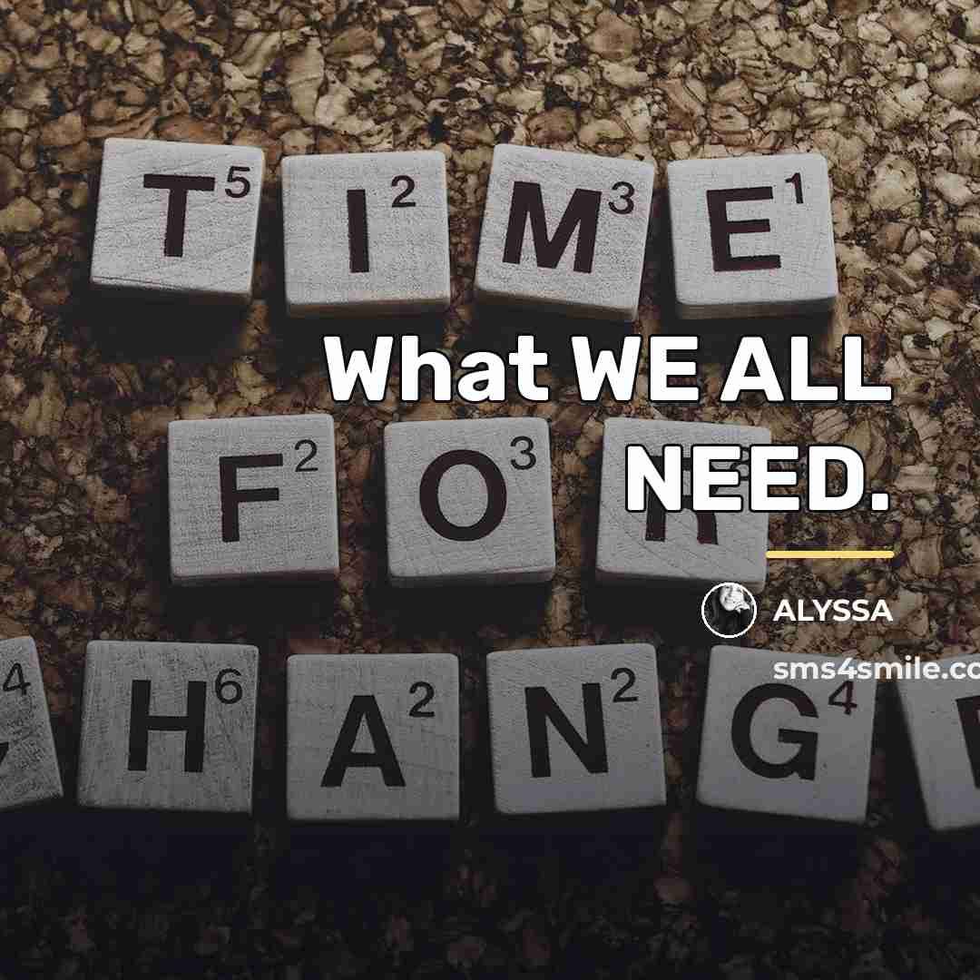 “What WE ALL NEED.…” quote by ALYSSA