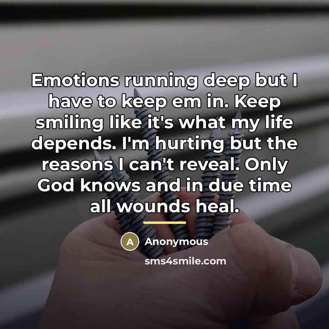 “Emotions running deep but I have to keep em in.…” quote by Anonymous