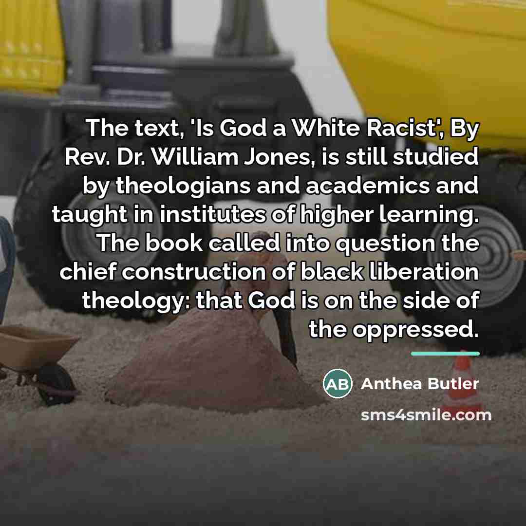 “The text, 'Is God a White Racist', By Rev. Dr.…” quote by Anthea Butler