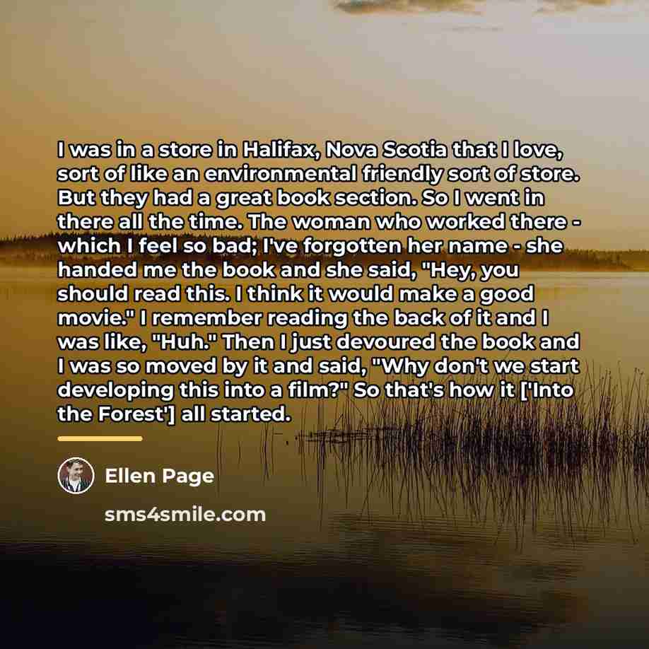 “I was in a store in Halifax, Nova Scotia that…” quote by Ellen Page