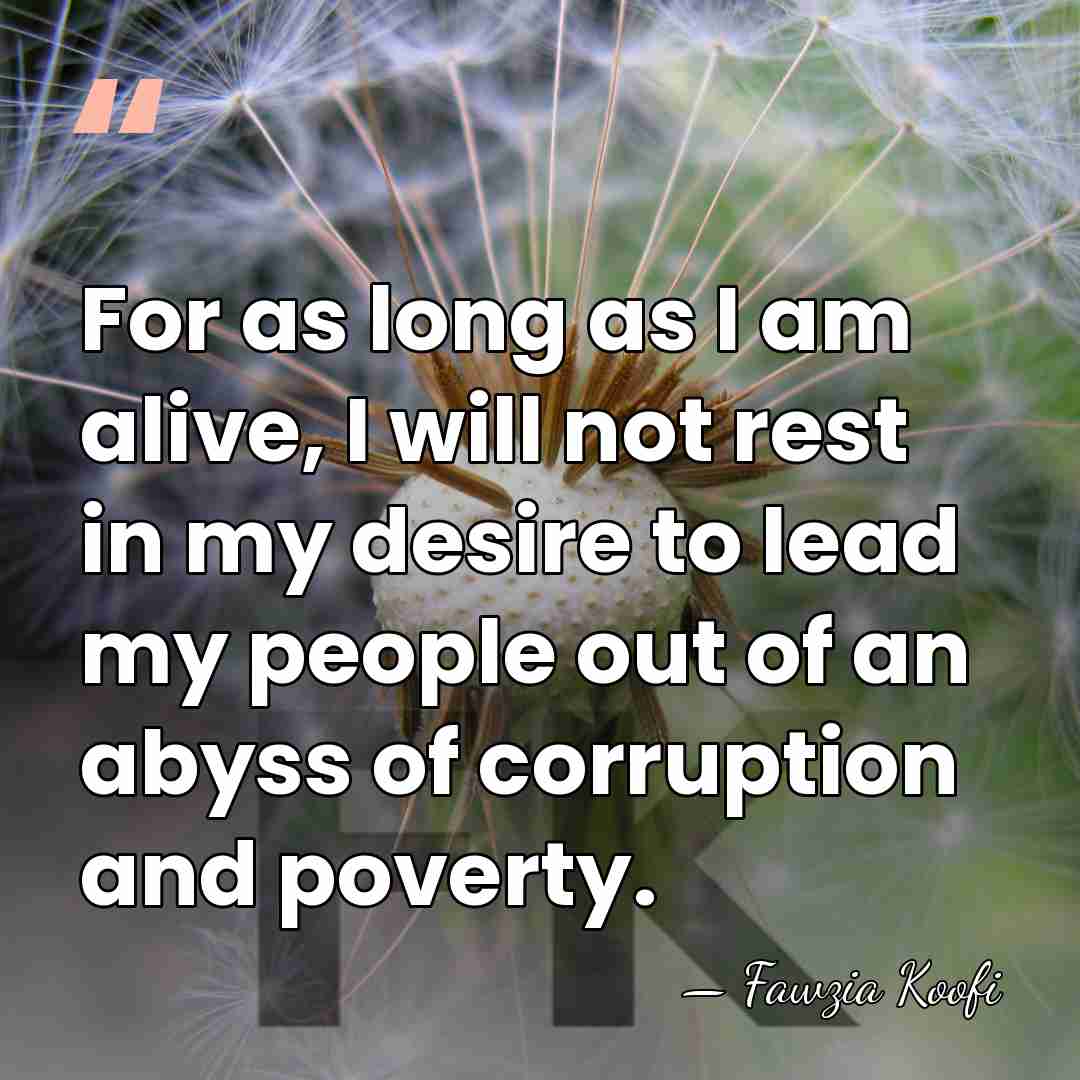 For as long as I am alive, I will not rest in&hellip; - Fawzia Koofi