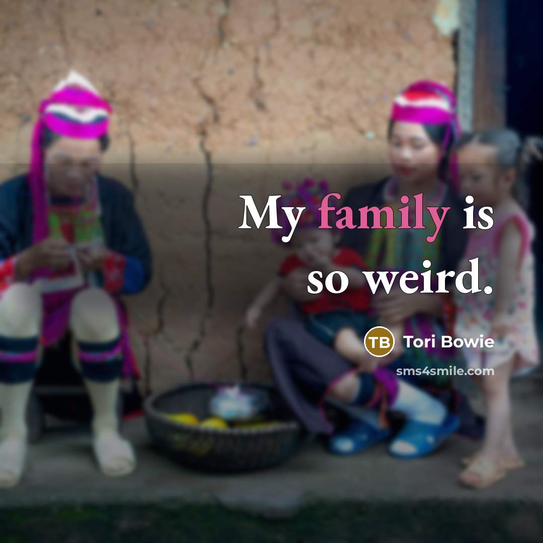 “My family is so weird.…” quote by Tori Bowie