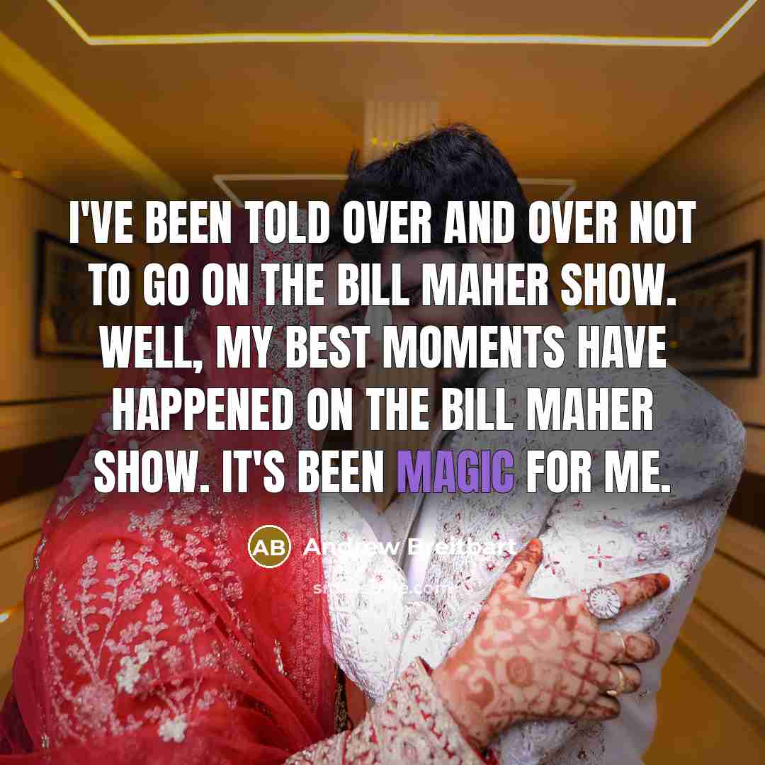 “I've been told over and over not to go on…” quote by Andrew Breitbart