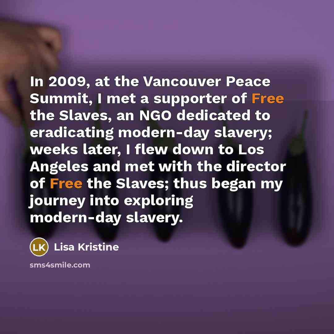 “In 2009, at the Vancouver Peace Summit, I met a…” quote by Lisa Kristine