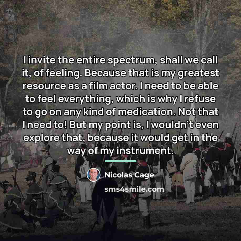 “I invite the entire spectrum, shall we call it, of…” quote by Nicolas Cage
