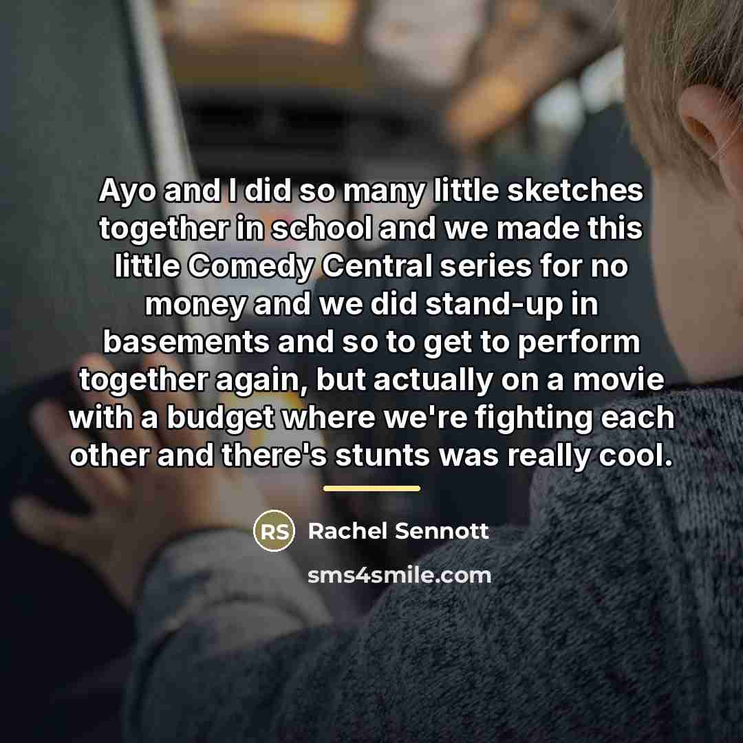 “Ayo and I did so many little sketches together in…” quote by Rachel Sennott