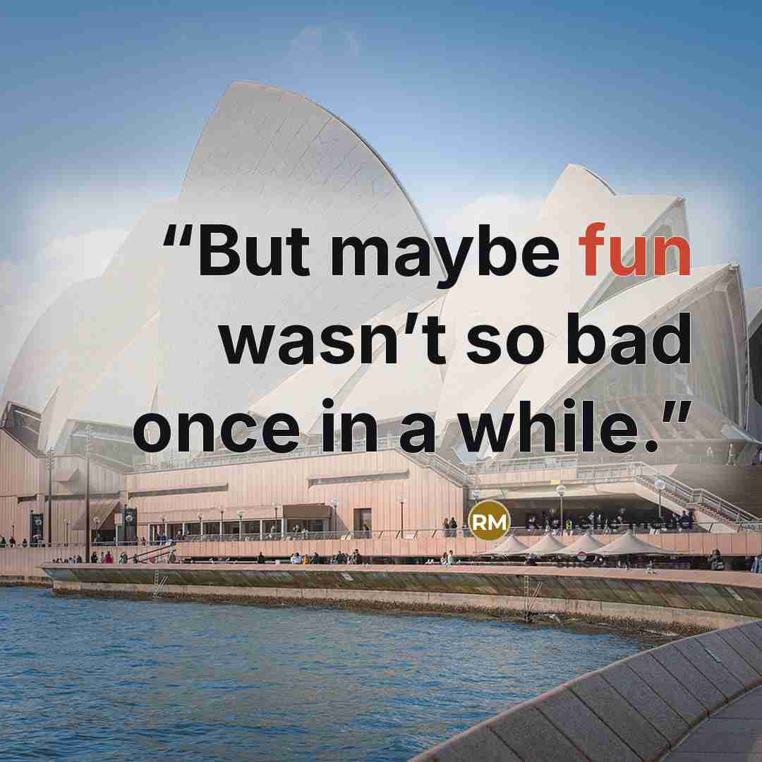 “But maybe fun wasn’t so bad once in a while.” quote by Richelle Mead