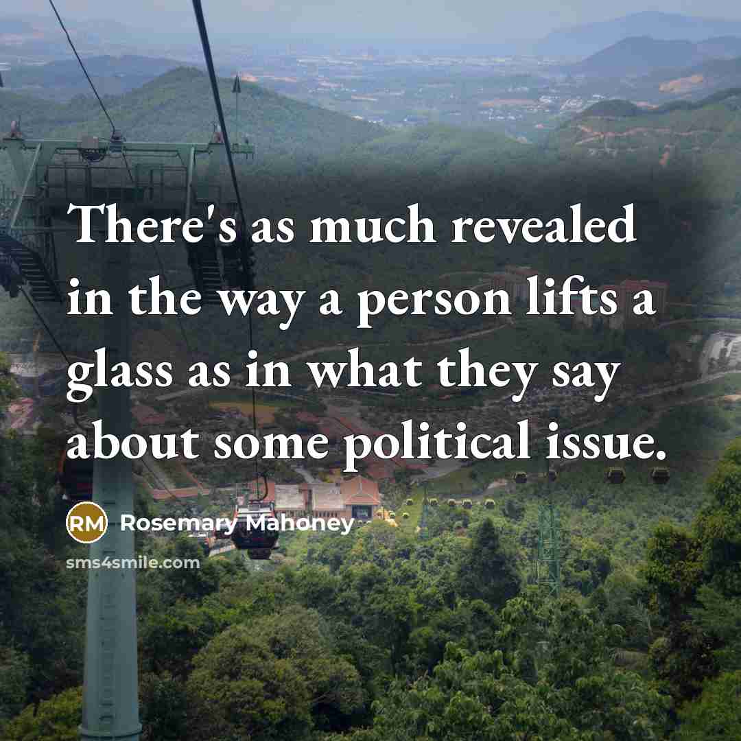 “There's as much revealed in the way a person lifts…” quote by Rosemary Mahoney