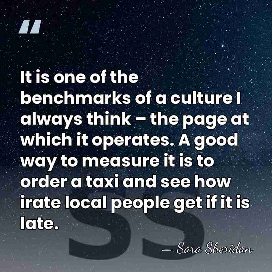 It is one of the benchmarks of a culture I always think&hellip; - Sara Sheridan