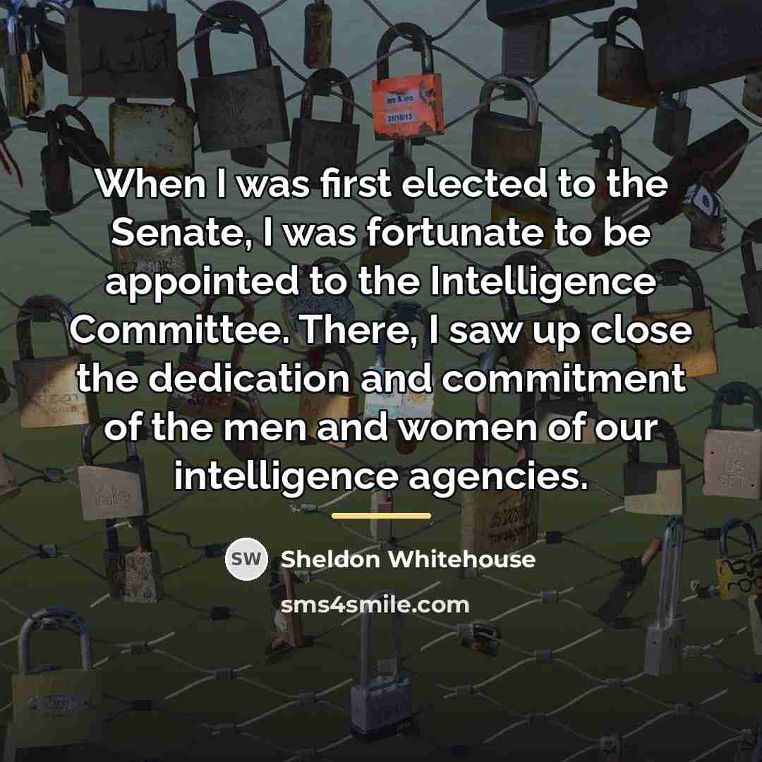 “When I was first elected to the Senate, I was…” quote by Sheldon Whitehouse