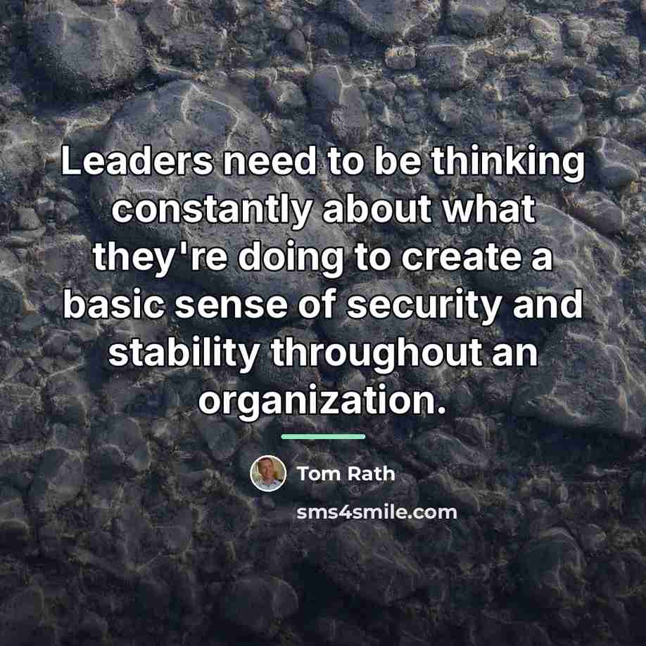 “Leaders need to be thinking constantly about what they're doing…” quote by Tom Rath