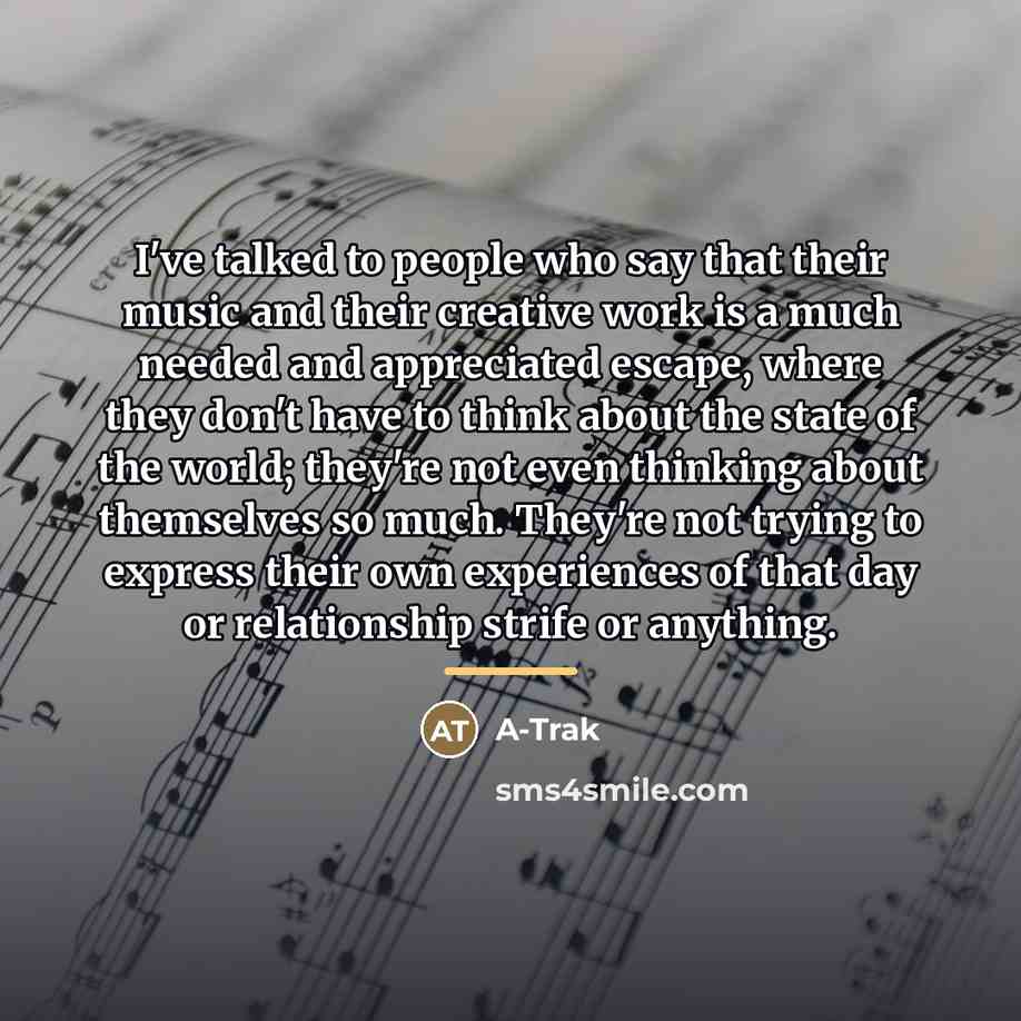 “I've talked to people who say that their music and…” quote by A-Trak