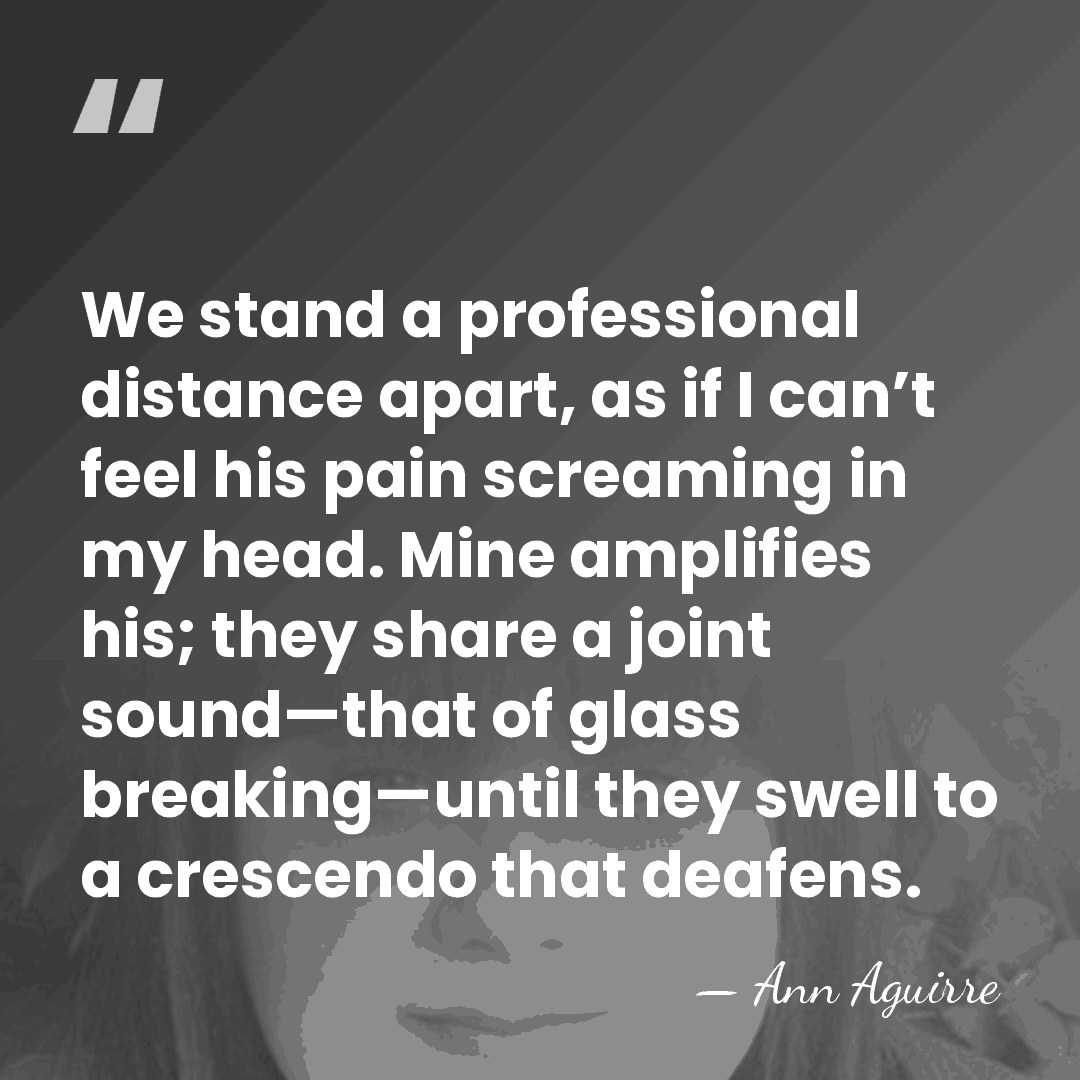 We stand a professional distance apart, as if I can’t feel his&hellip; - Ann Aguirre