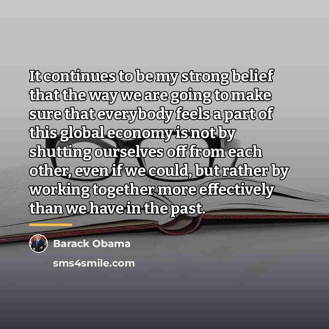 “It continues to be my strong belief that the way…” quote by Barack Obama