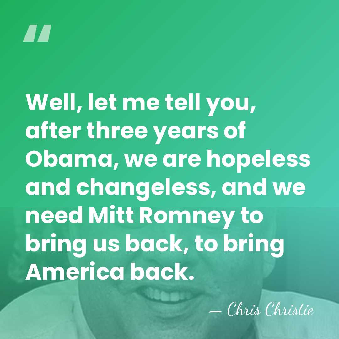 Well, let me tell you, after three years of Obama, we are&hellip; - Chris Christie