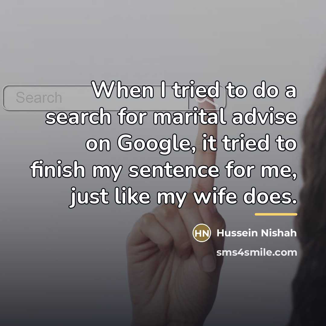 “When I tried to do a search for marital advise…” quote by Hussein Nishah