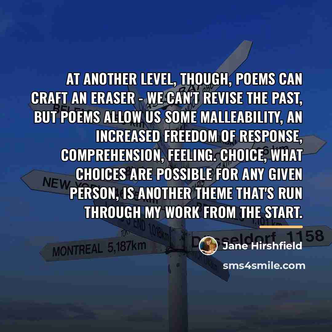 “At another level, though, poems can craft an eraser -…” quote by Jane Hirshfield