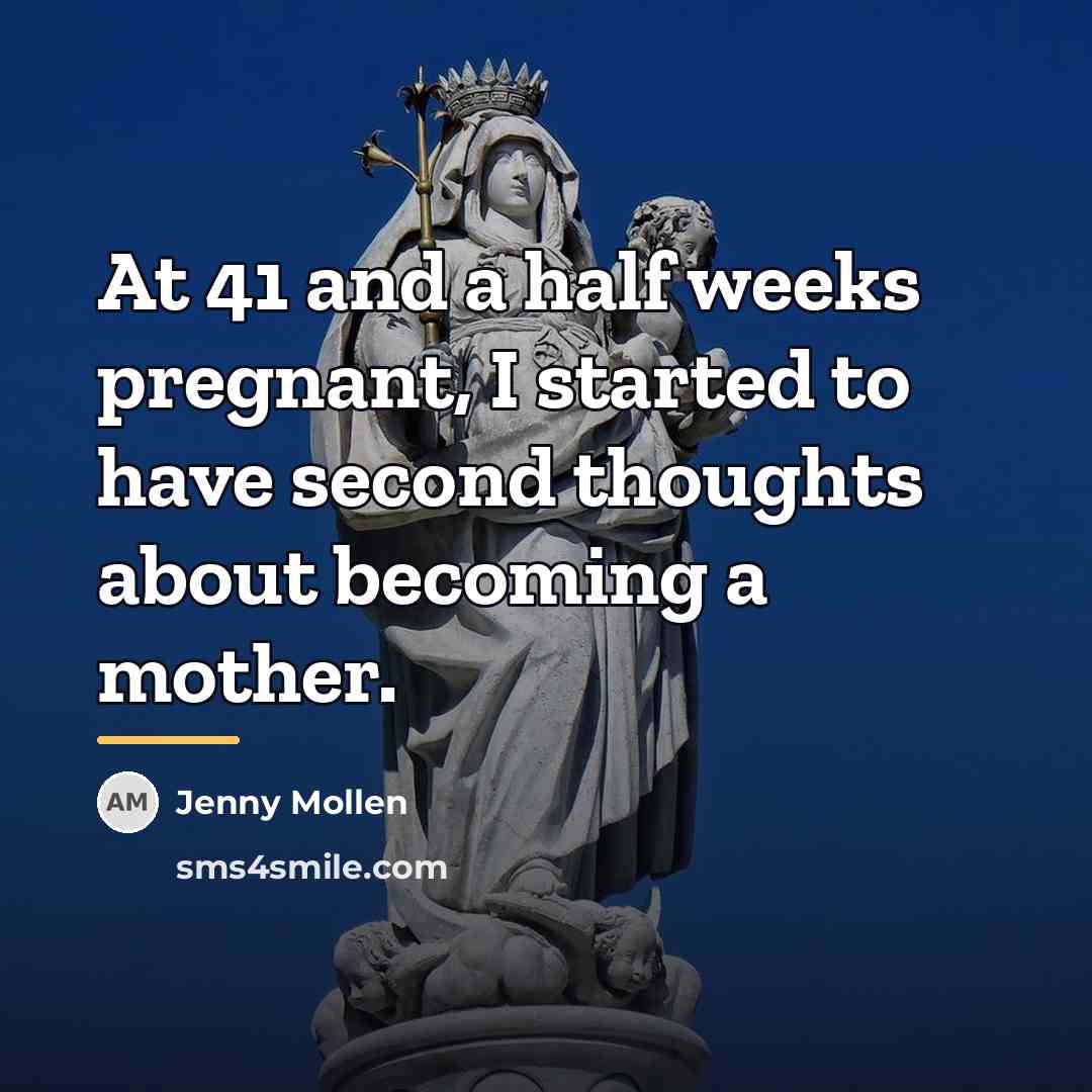 “At 41 and a half weeks pregnant, I started to…” quote by Jenny Mollen