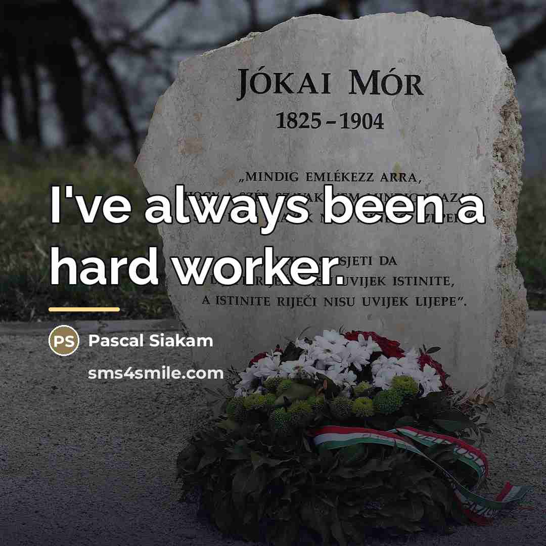 “I've always been a hard worker.…” quote by Pascal Siakam