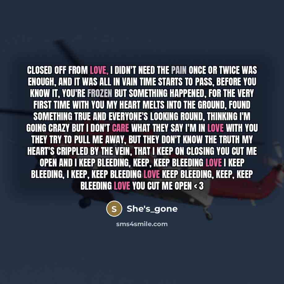 “Closed off from love, I didn't need the pain Once…” quote by She's_gone