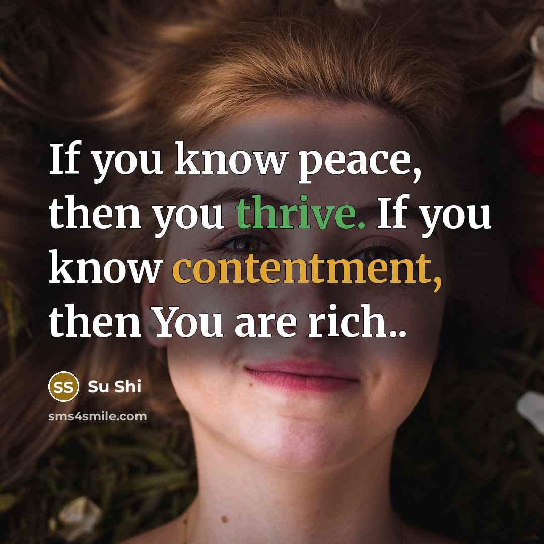 “If you know peace, then you thrive. If you know…” quote by Su Shi