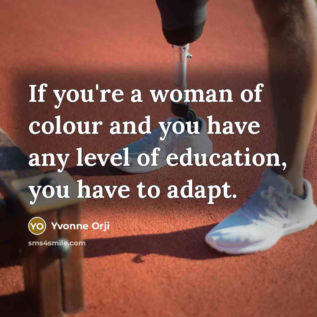 “If you're a woman of colour and you have any…” quote by Yvonne Orji