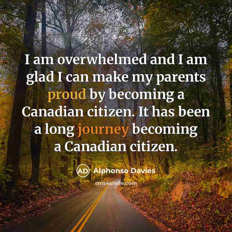 “I am overwhelmed and I am glad I can make…” quote by Alphonso Davies