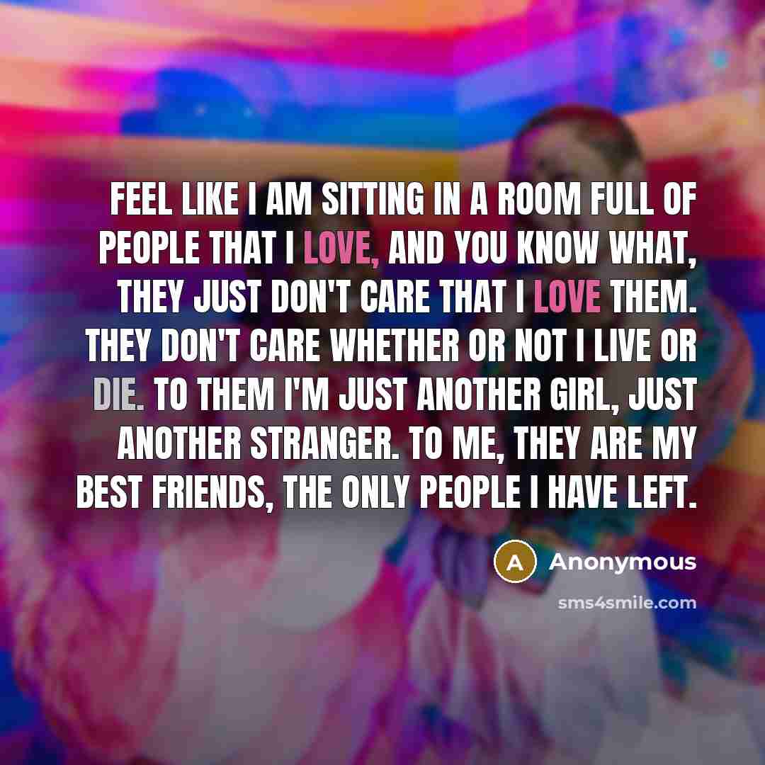 “Feel like I am sitting in a room full of…” quote by Anonymous