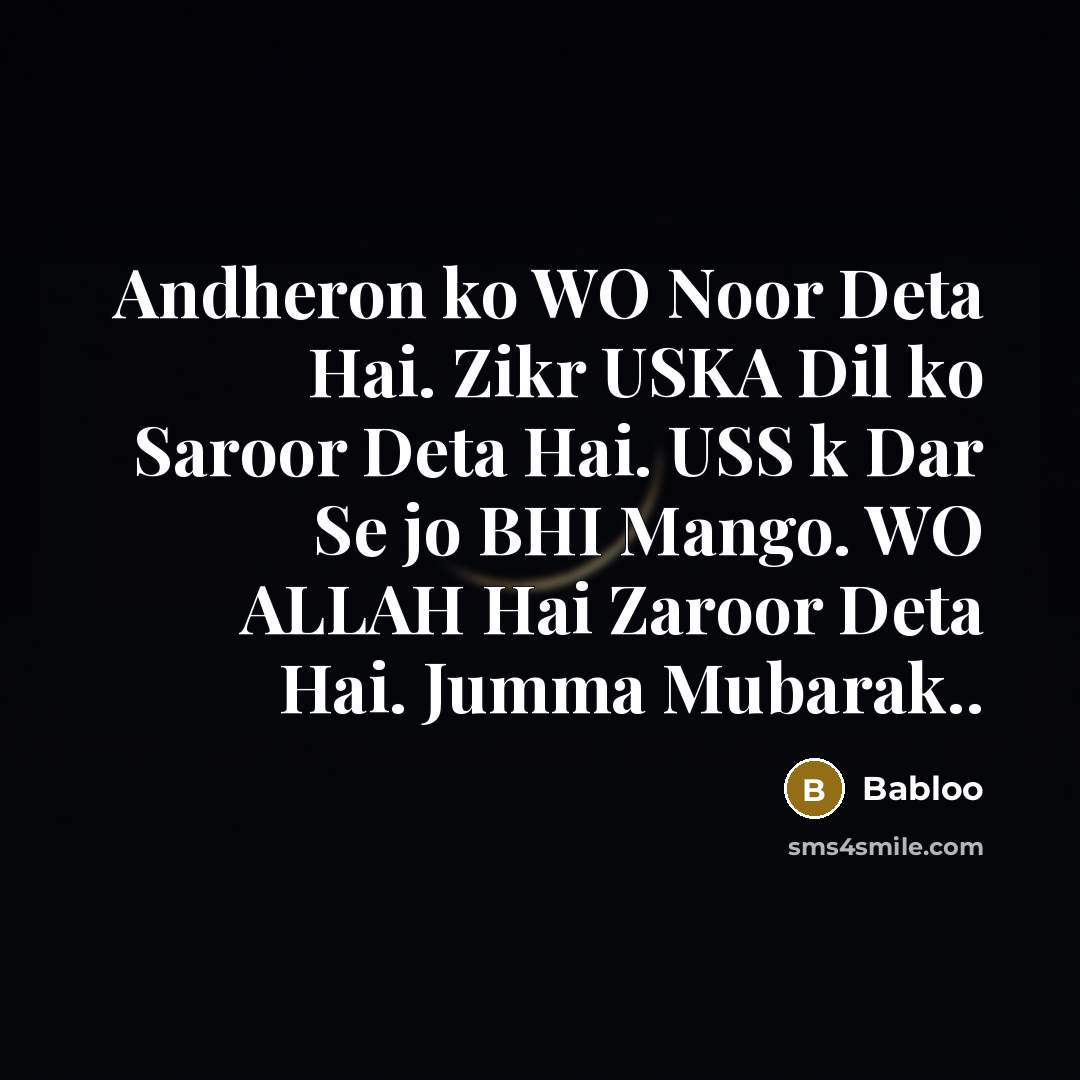 “Andheron ko WO Noor Deta Hai. Zikr USKA Dil ko…” quote by Babloo