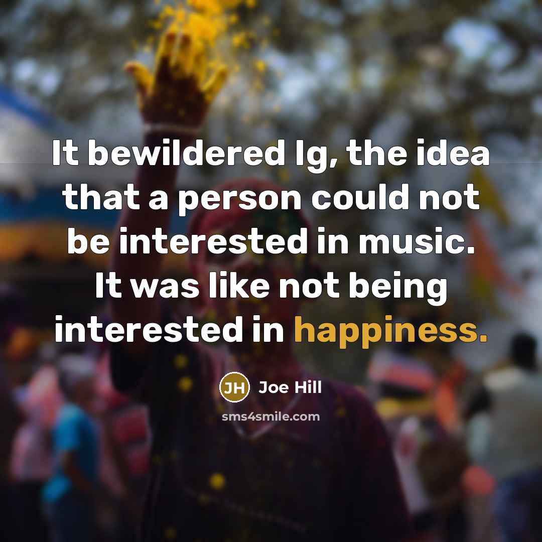 “It bewildered Ig, the idea that a person could not…” quote by Joe Hill