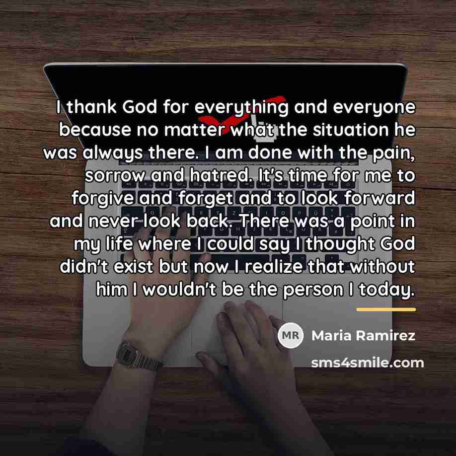 “I thank God for everything and everyone because no matter…” quote by Maria Ramirez