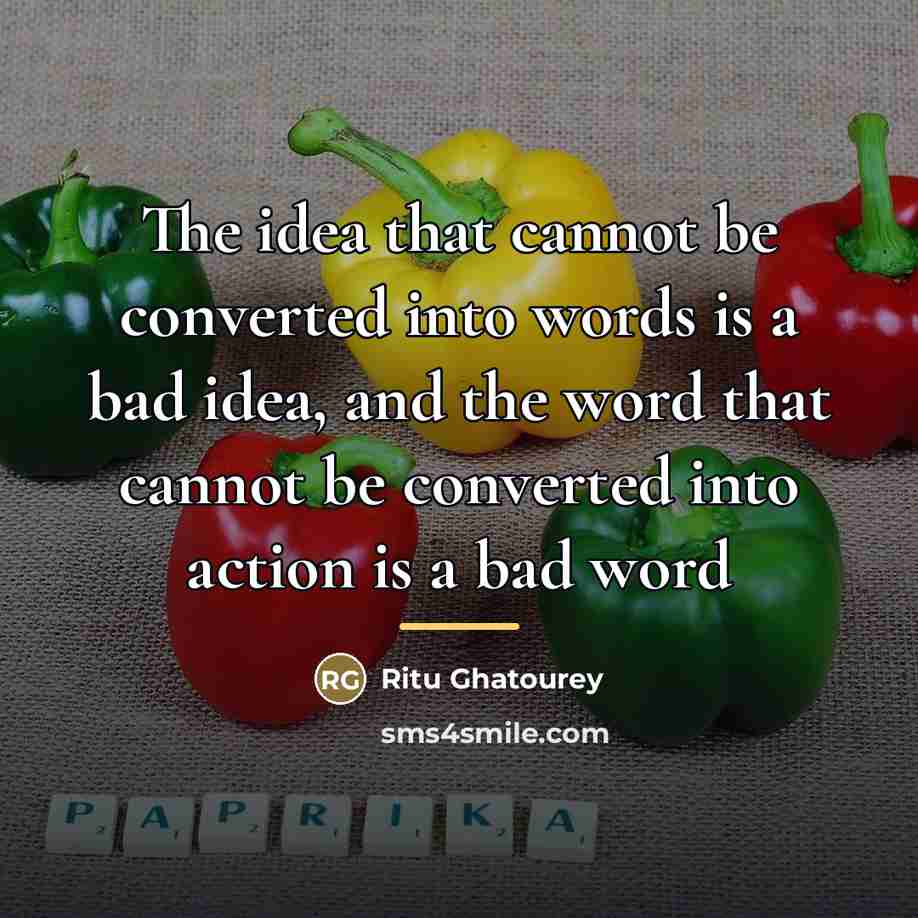 “The idea that cannot be converted into words is a…” quote by Ritu Ghatourey