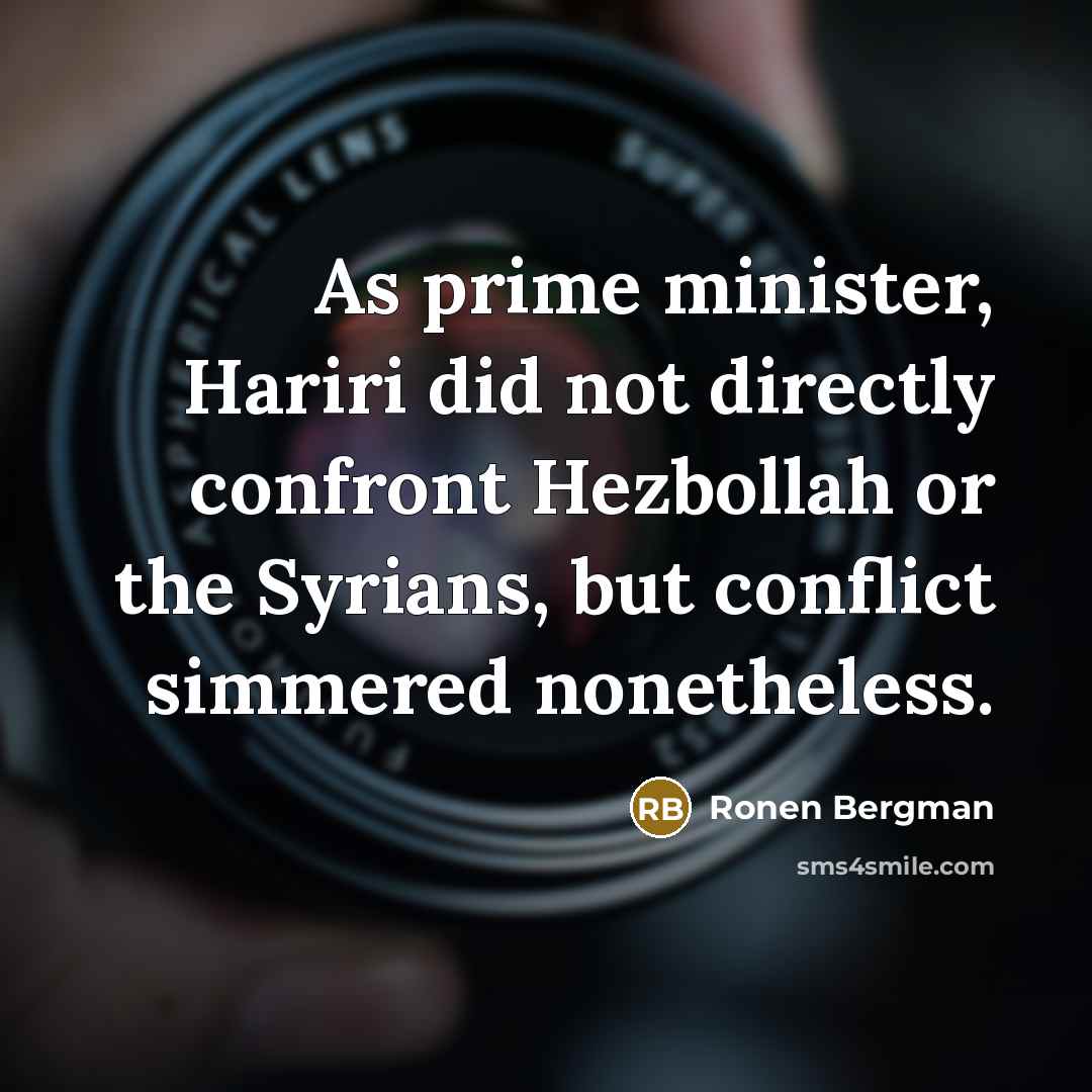 “As prime minister, Hariri did not directly confront Hezbollah or…” quote by Ronen Bergman