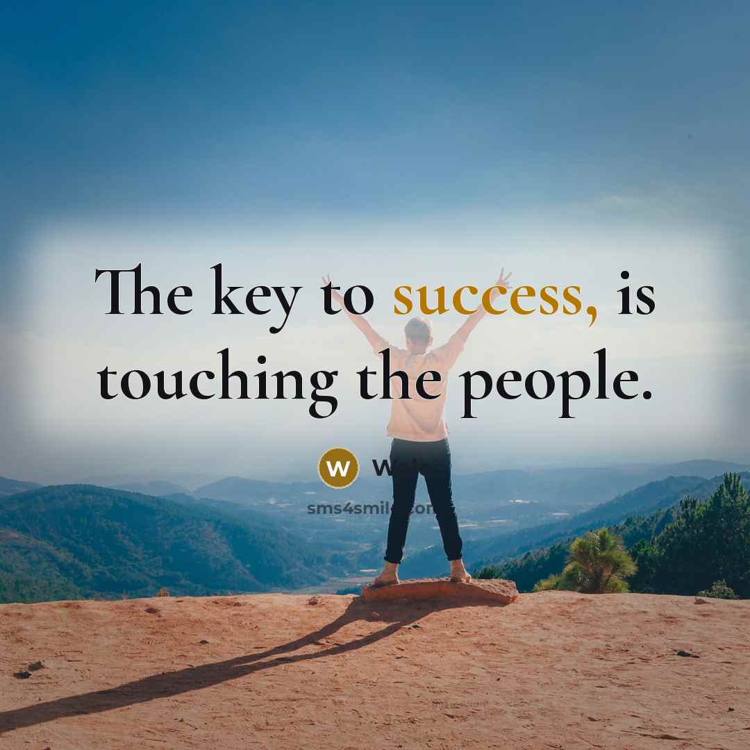 “The key to success, is touching the people.…” quote by Wale