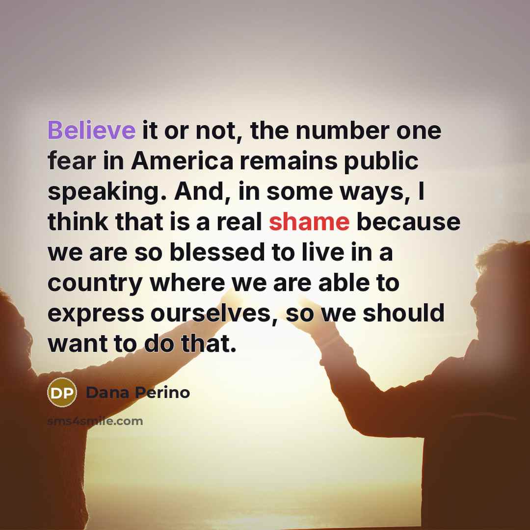“Believe it or not, the number one fear in America…” quote by Dana Perino