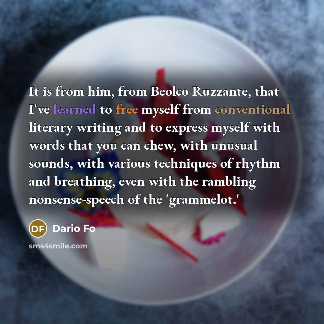 “It is from him, from Beolco Ruzzante, that I've learned…” quote by Dario Fo