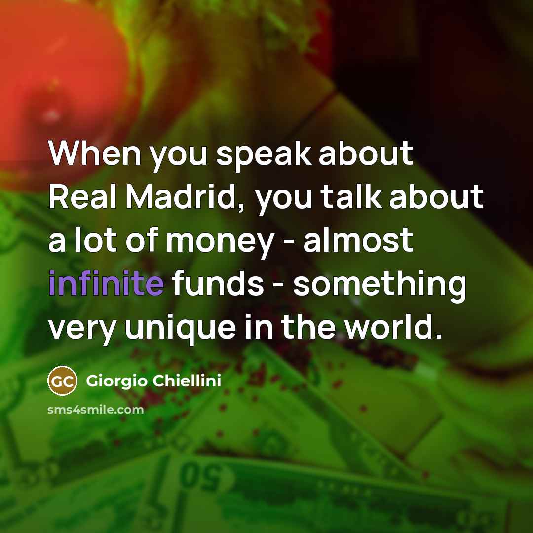 “When you speak about Real Madrid, you talk about a…” quote by Giorgio Chiellini