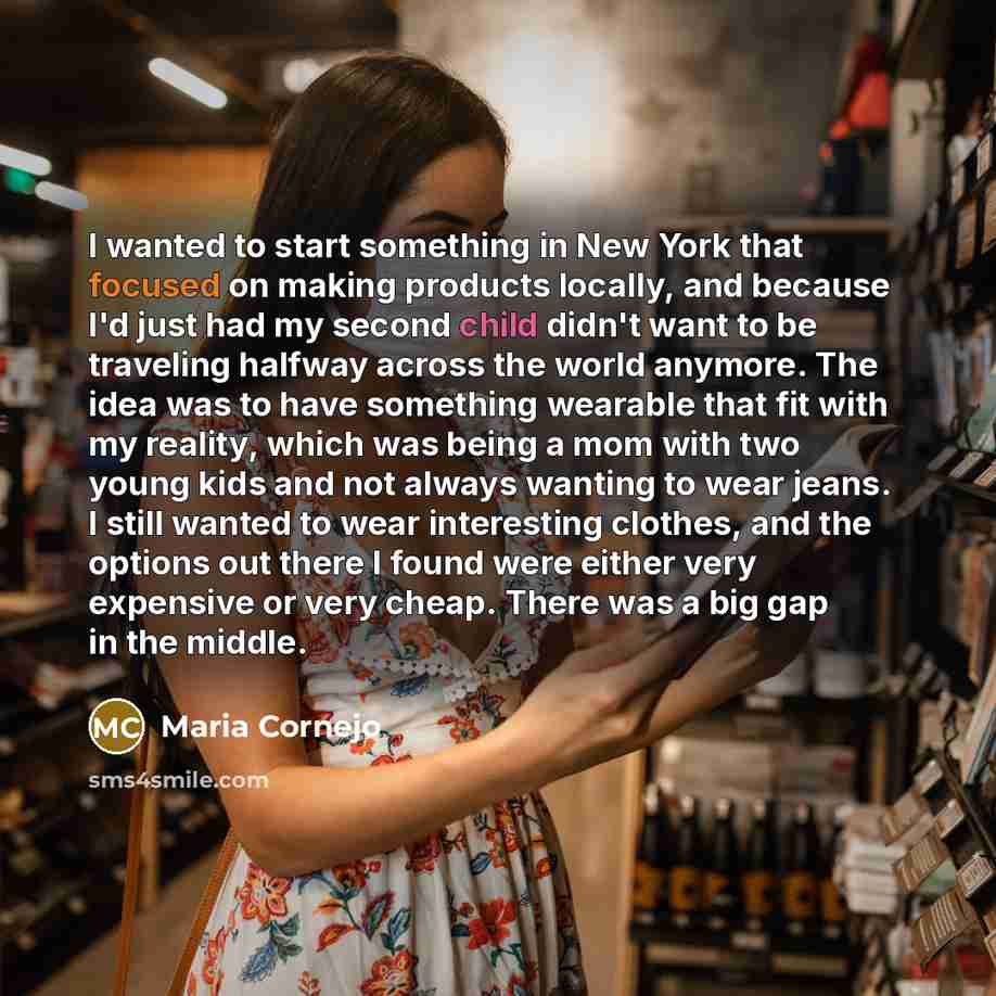 “I wanted to start something in New York that focused…” quote by Maria Cornejo