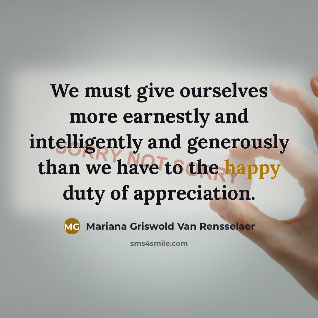 “We must give ourselves more earnestly and intelligently and generously…” quote by Mariana Griswold Van Rensselaer