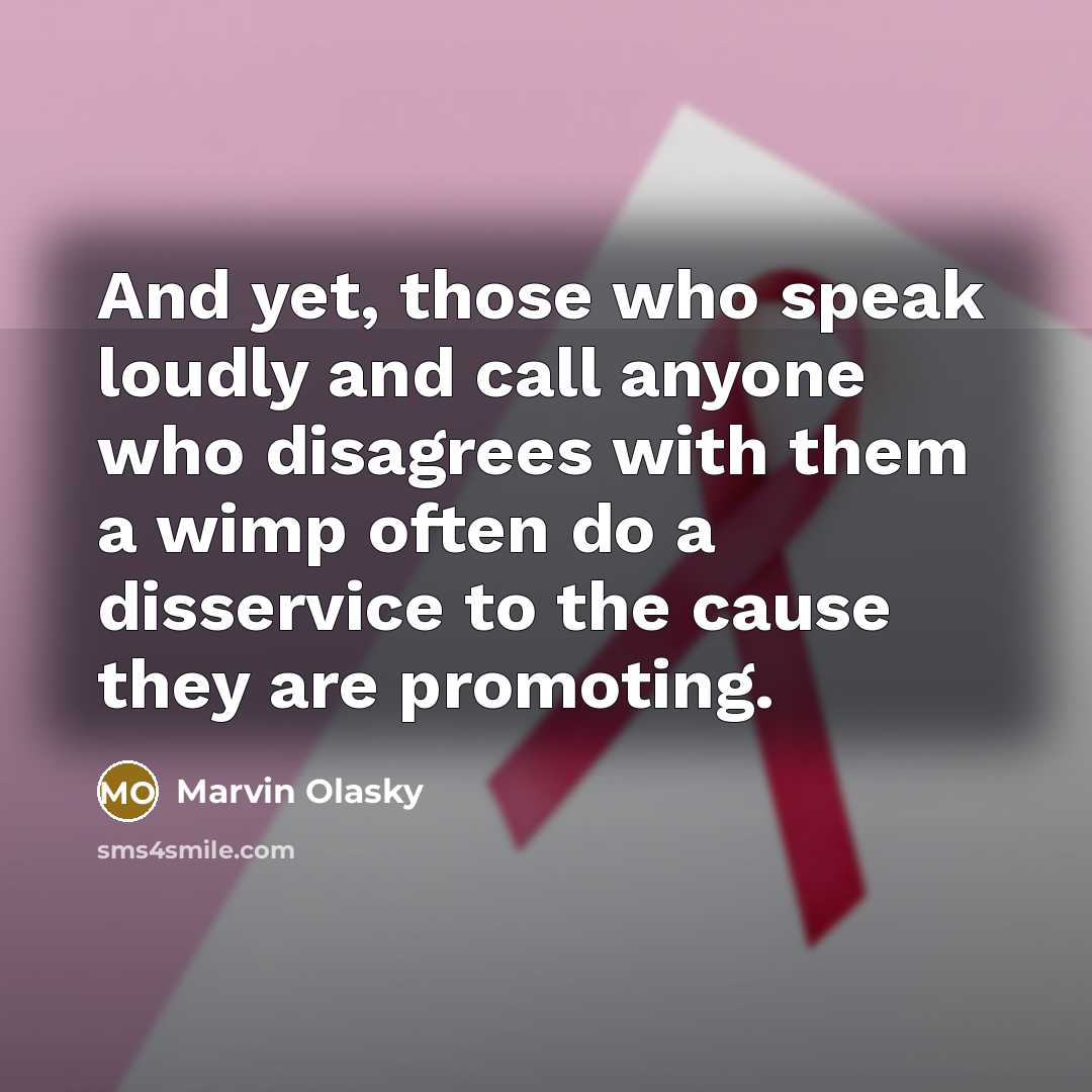 “And yet, those who speak loudly and call anyone who…” quote by Marvin Olasky