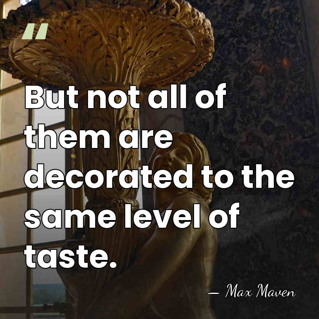 But not all of them are decorated to the same level of&hellip; - Max Maven
