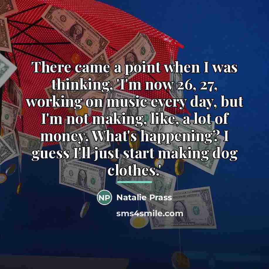 “There came a point when I was thinking, 'I'm now…” quote by Natalie Prass