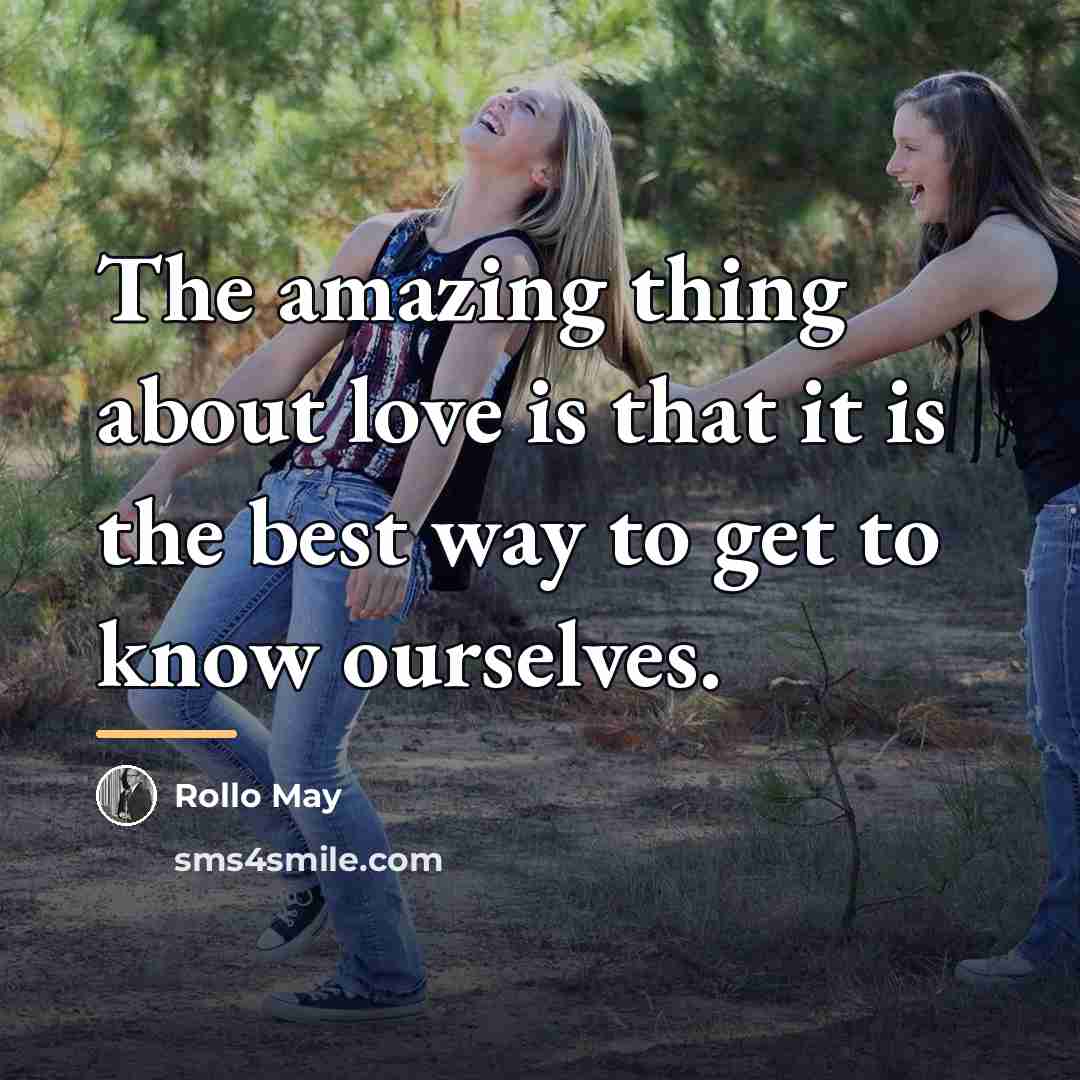 “The amazing thing about love is that it is the…” quote by Rollo May
